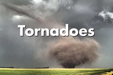 Tornadoes